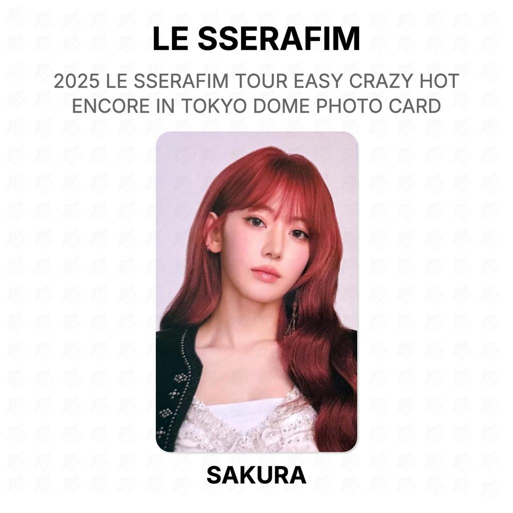 LE SSERAFIM 2025 LE SSERAFIM TOUR EASY CRAZY HOT ENCORE IN TOKYO DOME PHOTO CARD Official Photocard