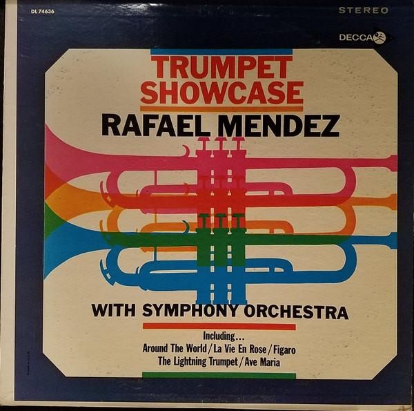 

LP Record RAFAEL MENDEZ SYMPHONY ORCHESTRA Trumpet Showcase DL74636 DECCA 1965 US Jazz Used