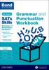 The Bond SATs Skills: Grammar and Punctuation Workbook : 10-11+ Years Stretch Book