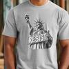 Resistance Statement Graphic Tee, Protest Apparel, Activist Gift, Casual Wear, Political Statement, Gift For Mom, Gift For Dad, Liberty