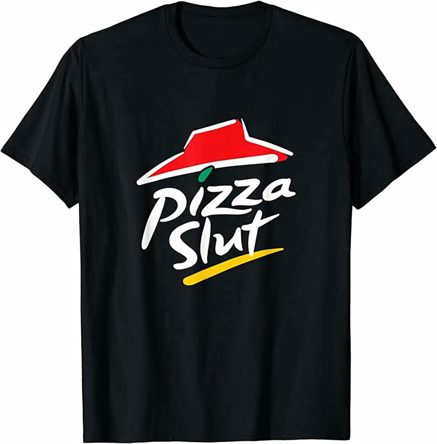 Men s Pizza Slut No One Outpizzas The Slut Funny Pizza T Shirt XL