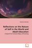 The Reflections On the Nature of Self In the World and Adult Education Book