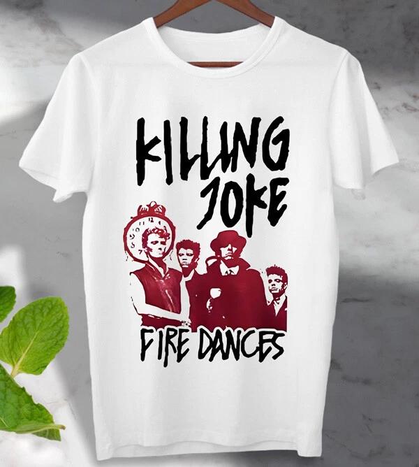 Fire Dances Killing Joke 100% Cotton T-shirt Mens Tees Top Unisex Men s Ladies Tee Top Ideal Gift 100% Cotton T-shirt Mens Womens Tees Top XL