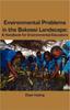 The Environmental Problems In the Bakossi Landscape : A Handbook for Environmental Educators Book