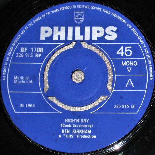 

7inch Record KEN KIRKHAM - High n dry BF1708 PHILIPS 1968 UK Pop Used