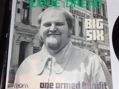 7inch Record JUDGE DREAD  Big Six  One Armed Bandit 6134504 Trojan Records 1972 Belgium Reggae Ska  Dub Used