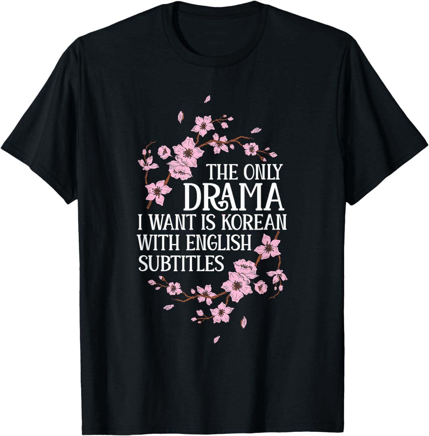 New Limited Korean Drama Funny Kdrama Korean With English Subtitles T-Shirt XXXXL