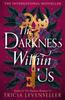 The Darkness Within Us Kitabı