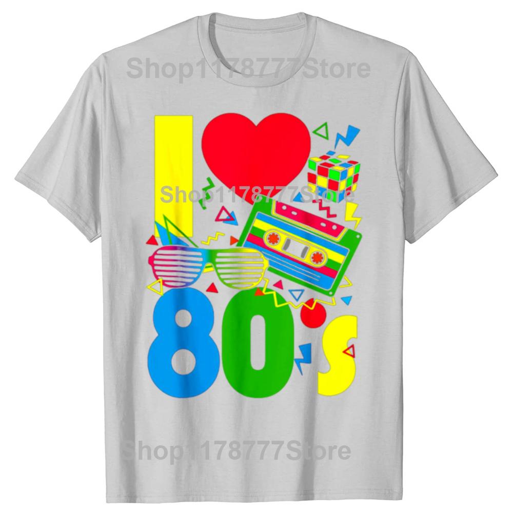 Funny I Love The 80s 70s 80s Party Retro T Shirts Cotton Streetwear Gifts Mens Clothing Fashion Casual Loose Oversized T Shirt