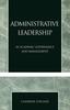 The Administrative Leadership : In Academic Governance and Management Book