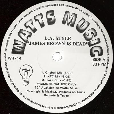 12inch Record L.A. STYLE  James Brown Is Dead WR714PROMO Watts Music 1991 US Dance  Electronica Used
