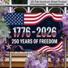2D Flat, 1pc "1776-2026 250 Years of Freedom" Aluminium Sign 12x8 Inch - USA Patriotic Flag & Star Design, Independence Day Metal Wall Decor, Proud