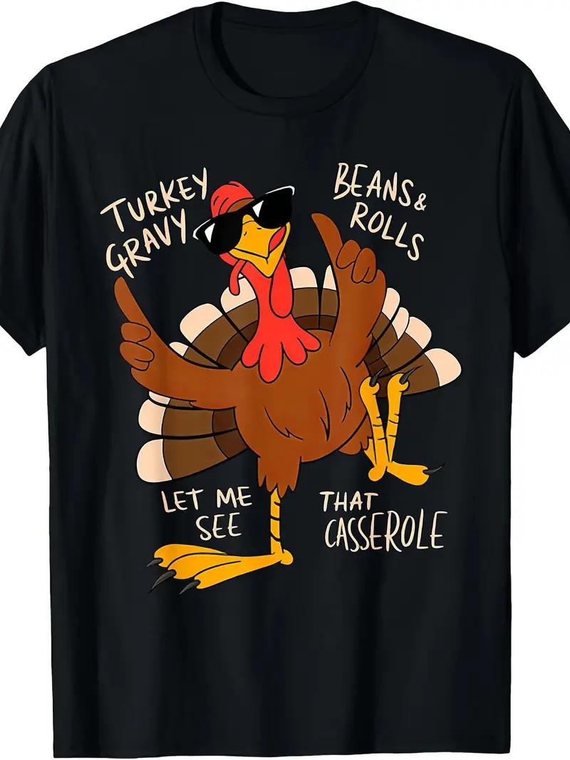 Funny Thanksgiving T-Shirt - Let Me See That Casserole Funny Turkey Graphic Tee XXXL