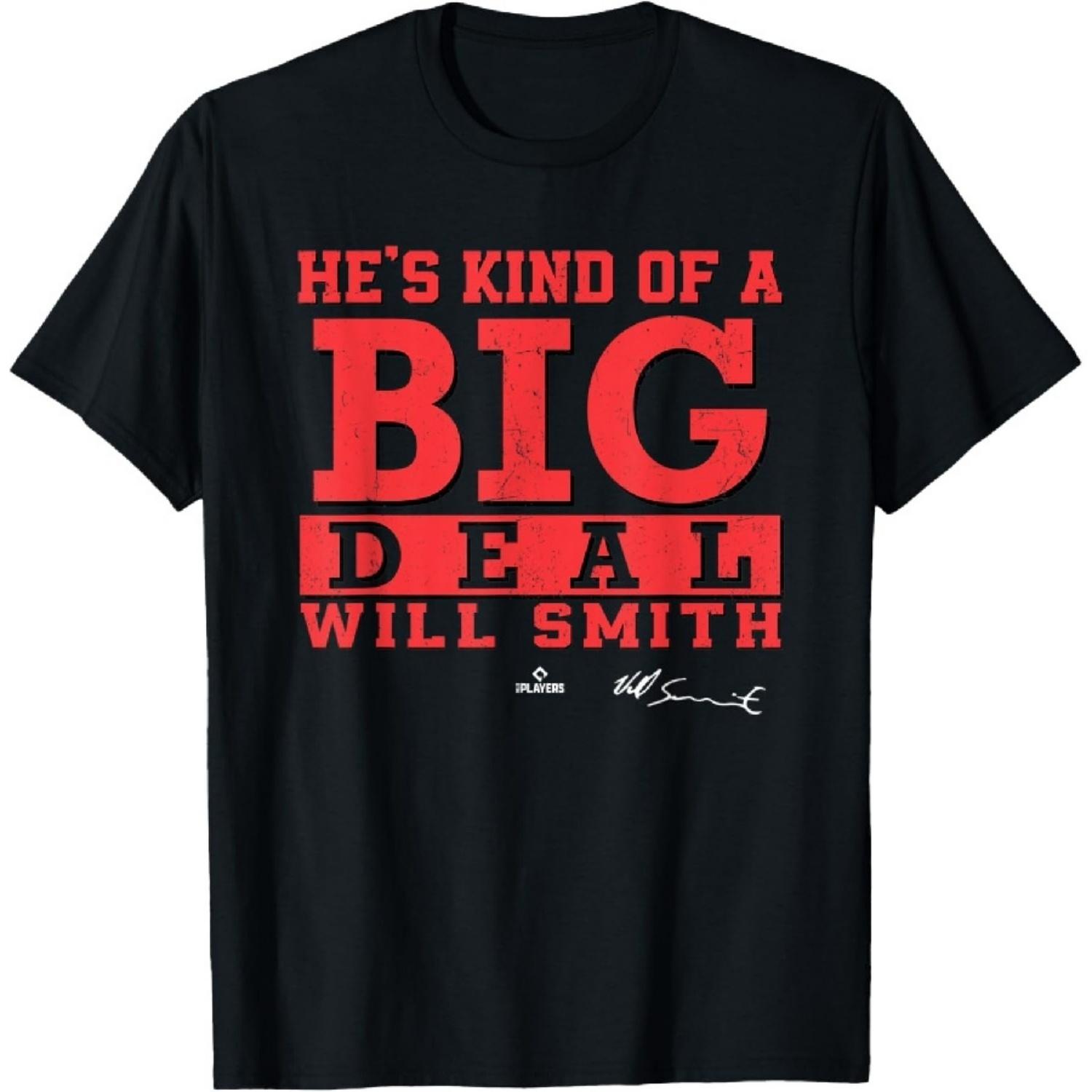 He s Kind of a Big Deal Will Smith LA Los Angeles MLBPA T-Shirt S