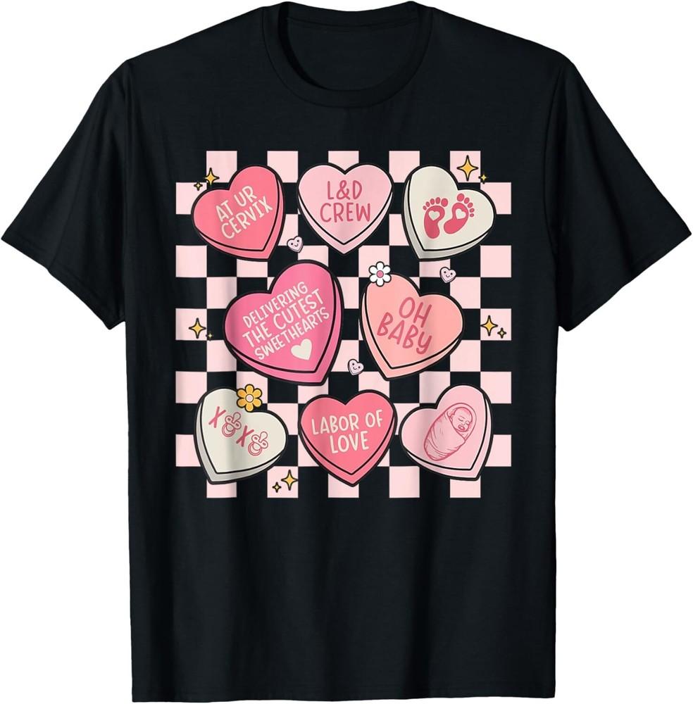 Women Labor And Delivery Nurse Hearts Candy Valentine s Day   unisex T-Shirt Unisex T-Shirt S