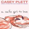 A Safe Girl To Love by Casey Plett Paperback Book 9781551529134