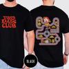 Fathers Day Mens TShirt Tired Dads Club Cute Mat Road on Back Graphic Cotton Casual Daily Wear Dad Gift for Him Funny Daddy Tee