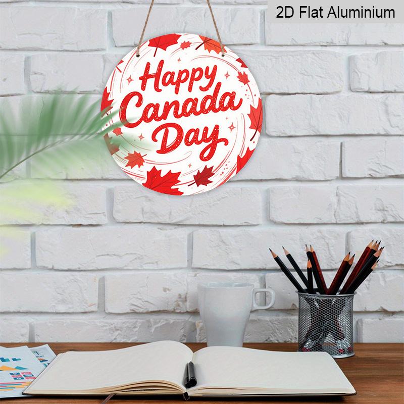 2D Flat, Round Aluminum Canada Day Decor Plaque, "Happy Canada Day" Sparkly Maple Leaf Metal Sign, Waterproof, Durable & Easy To Install, Ideal for