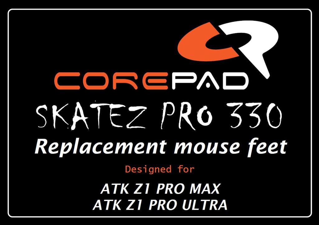 Corepad Skatez PRO ATK Blazing Sky Z1 PRO Blazing Sky Z1 ULTRA Mouse Sole 2set MAX/ATK PTFE100%