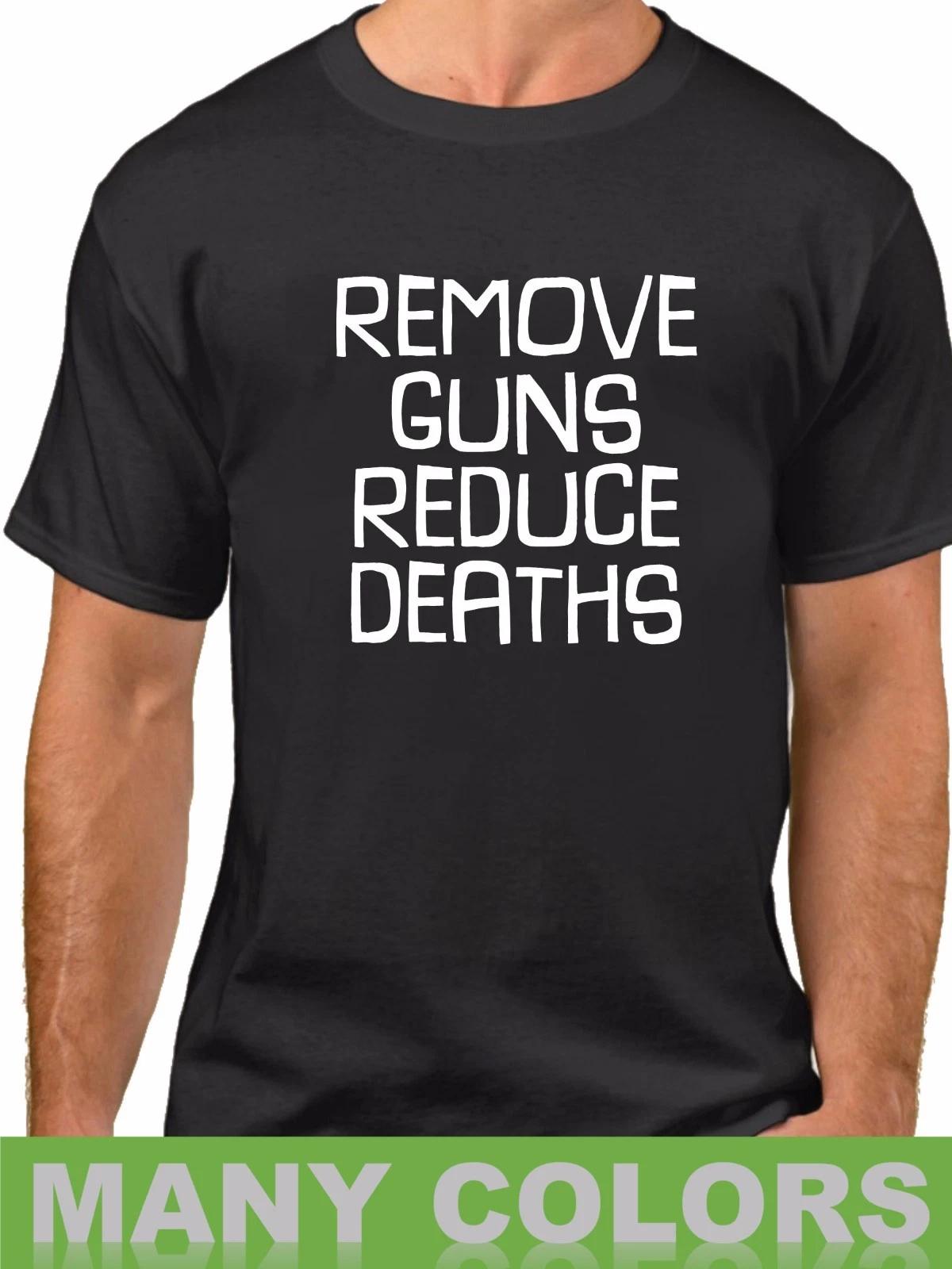 Remove Guns Reduce Deaths T-Shirt Violence Free Love For All Tee Shirt Peace S