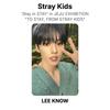 Stray Kids ‘Stay In STAY’ In JEJU EXHIBITION "TO STAY, FROM STRAY KIDS" Official Photocard