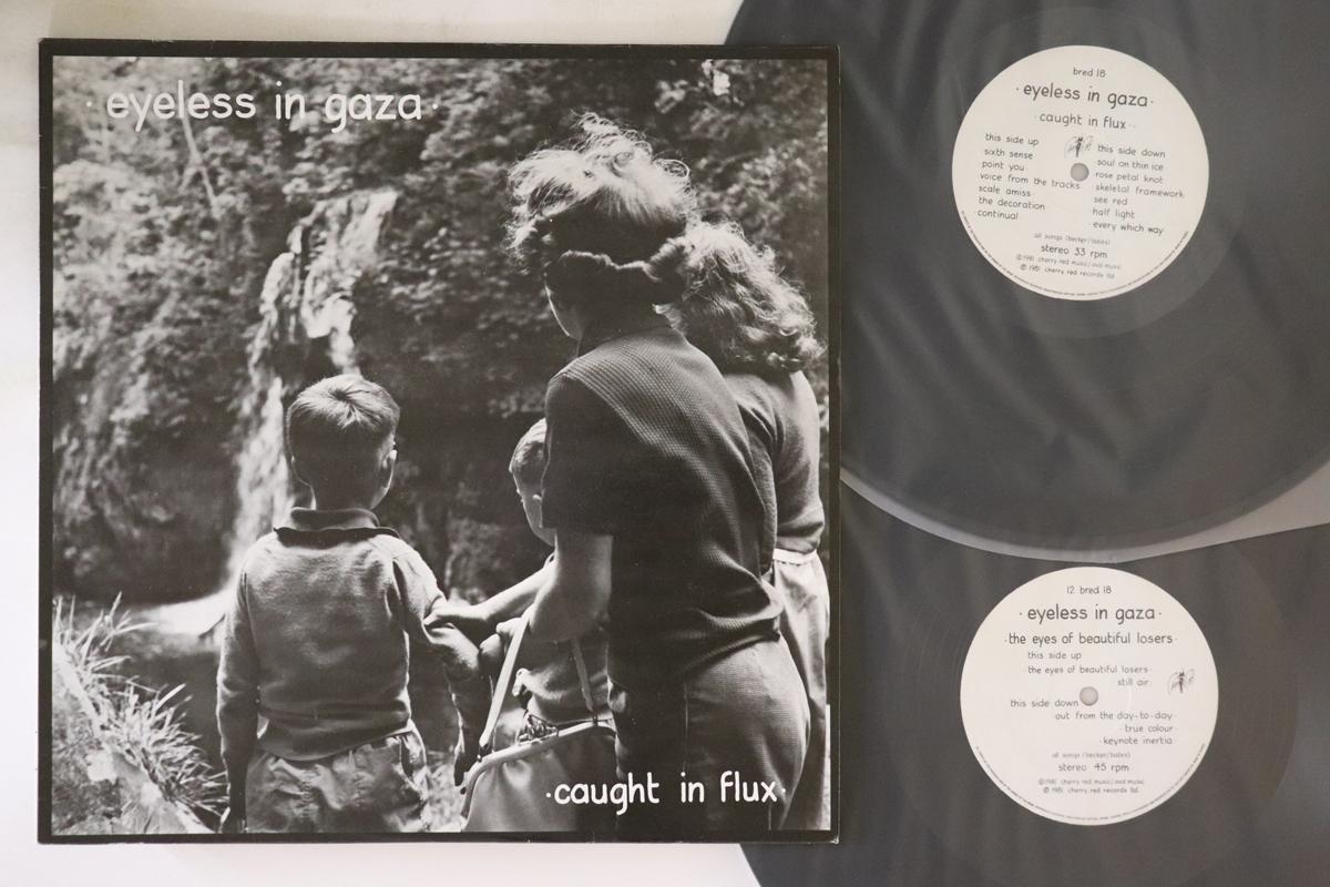 

LP Record EYELESS IN GAZA Caught In Flux BRED1812BRED18 CHERRY RED 1981 UK Rock Used