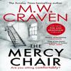 The Mercy Chair by M. W. Craven Paperback Book 9780349135595
