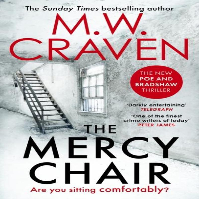 The Mercy Chair by M. W. Craven Paperback Book 9780349135595