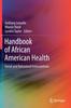 Libro Handbook of African American Health : Social and Behavioral Interventions