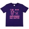 Funny T-Shirt I'm The Awesome Big Sister Girl Birthday KidsWill Open In a New Window or Tab