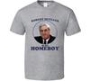Robert Mueller Is My Homeboy Funny T Shirt