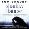 Shadow Dancer by Tom Bradby Paperback Book 9780552167000