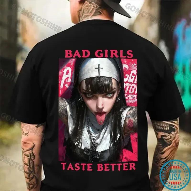 BAD GIRLS Taste Better Dirty Tattooed Nun Print Men s Unisex T-Shirt XL