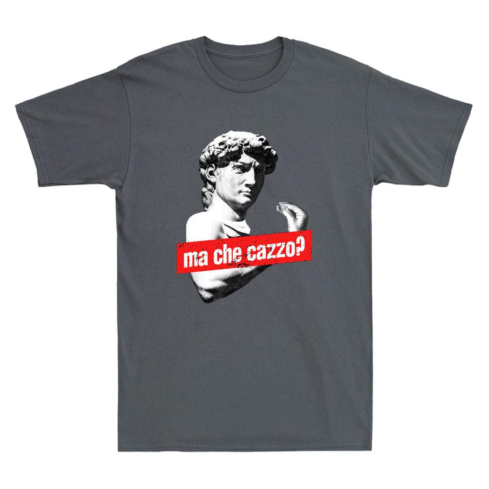 Ma Che Cazzo? Funny David Statue With Italian Hand Gesture Vintage Men s T-Shirt S