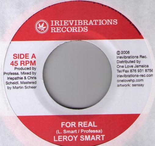 

7inch Record LEROY SMART / STEADY RANKS - For Real / Share Love NONE Irievibrations 2006 Jamaica Reggae, Ska & Dub Used