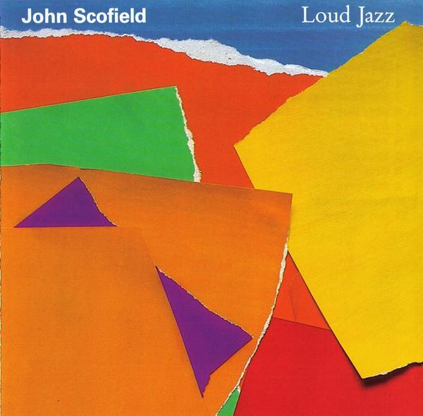 

CD JOHN SCOFIELD Loud Jazz R279402 Gramavision 2002 US Jazz Used