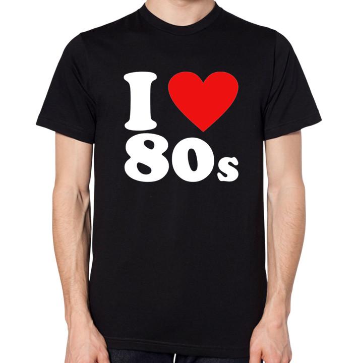 I Love 80s T-Shirt Men Women Unisex Top 1980s Best Era M