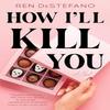 How Ill Kill You by Ren Destefano Paperback Book 9780593438312