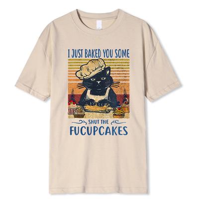 Ich habe dir gerade ein paar Kuchen gebacken Mutter Katze Print T-Shirts Herrenmode Sommerkleidung Baumwoll-T-Shirts O-Ausschnitt Übergroße Oberteile