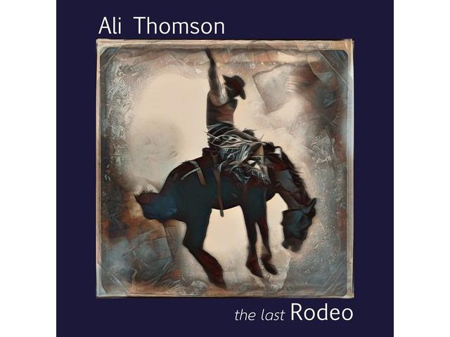 Ali Thomson The Last Rodeo CD Japan Bonus Track PCD-26089 P-VINE Record NEW