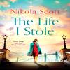 The Life I Stole by Nikola Scott Paperback Book 9781472260833