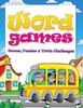 The Word Games (Games, Puzzles & Trivia Challenges) Book