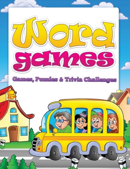 The Word Games (Games, Puzzles & Trivia Challenges) Book