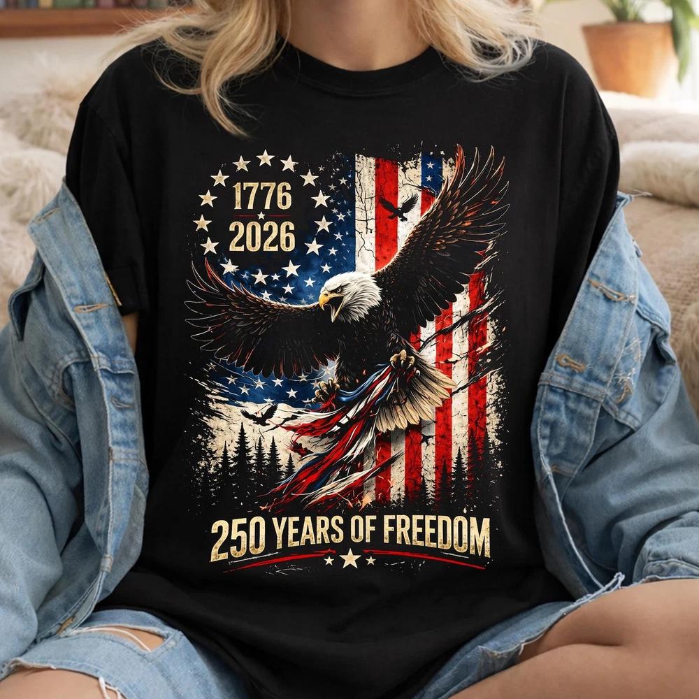 Eagle 250 Years Of Freedom 1776 2026 Shirt Patriotic Eagle S