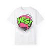 Sì! Elemento di Disegno Stile Fumetto :: T-shirt Unisex Tinto in Capo