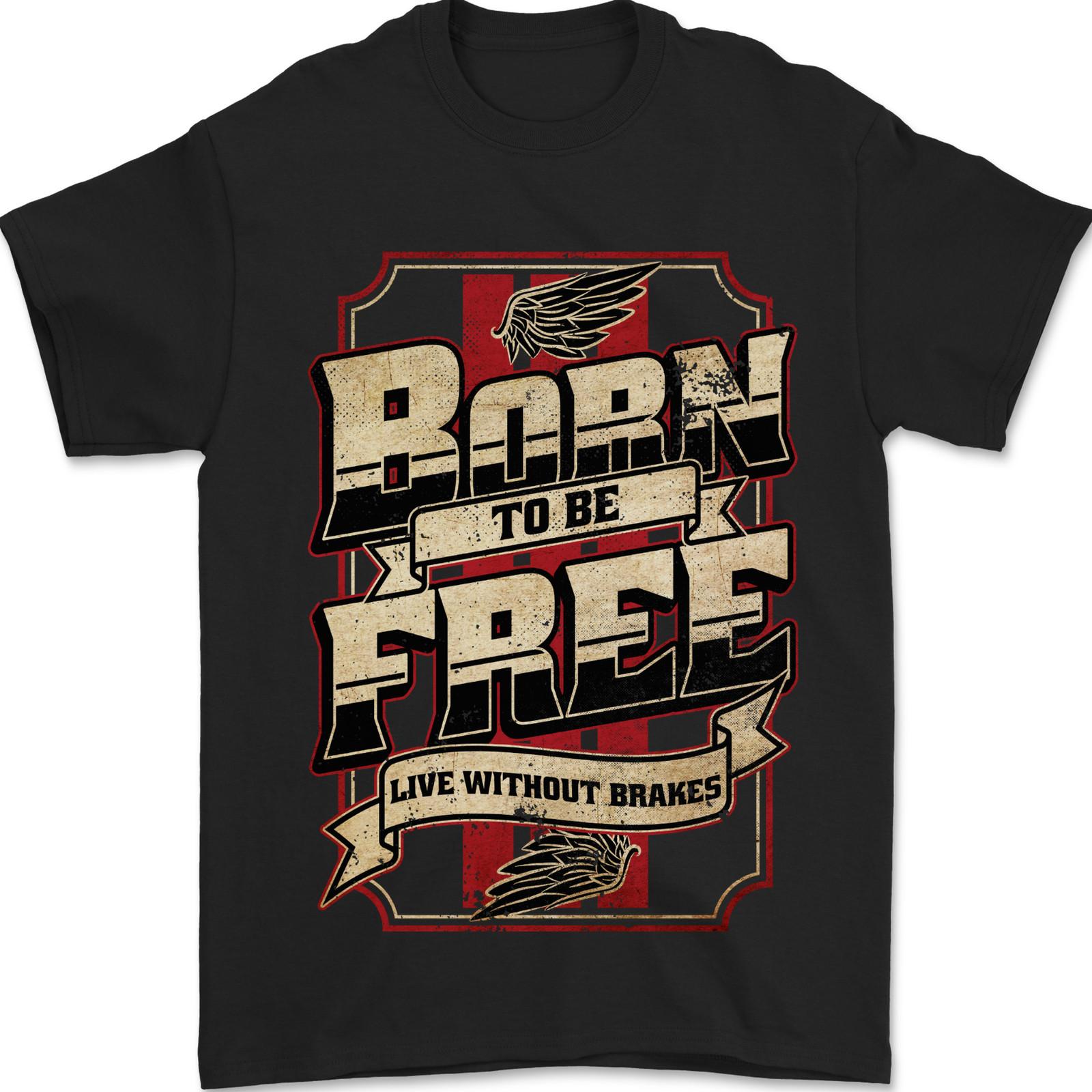 Born To Be Free Biker Motorbike Motorcycle Mens T-Shirt Cotton S