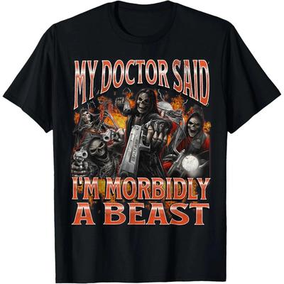 Mein Arzt sagte, ich sei morbide ein Biest Gedruckt Bequem und Weich Modisch Trendig Lustig Damen Freizeit T-Shirt Kleidung