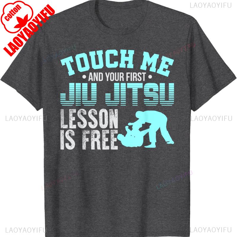 Touch Me First Jiu Jitsu Lesson Is Free Brazilian BJJ Letters Shirt Unisex Graphic Tshirts Crewneck Regular Short Sleeve Tshirt S
