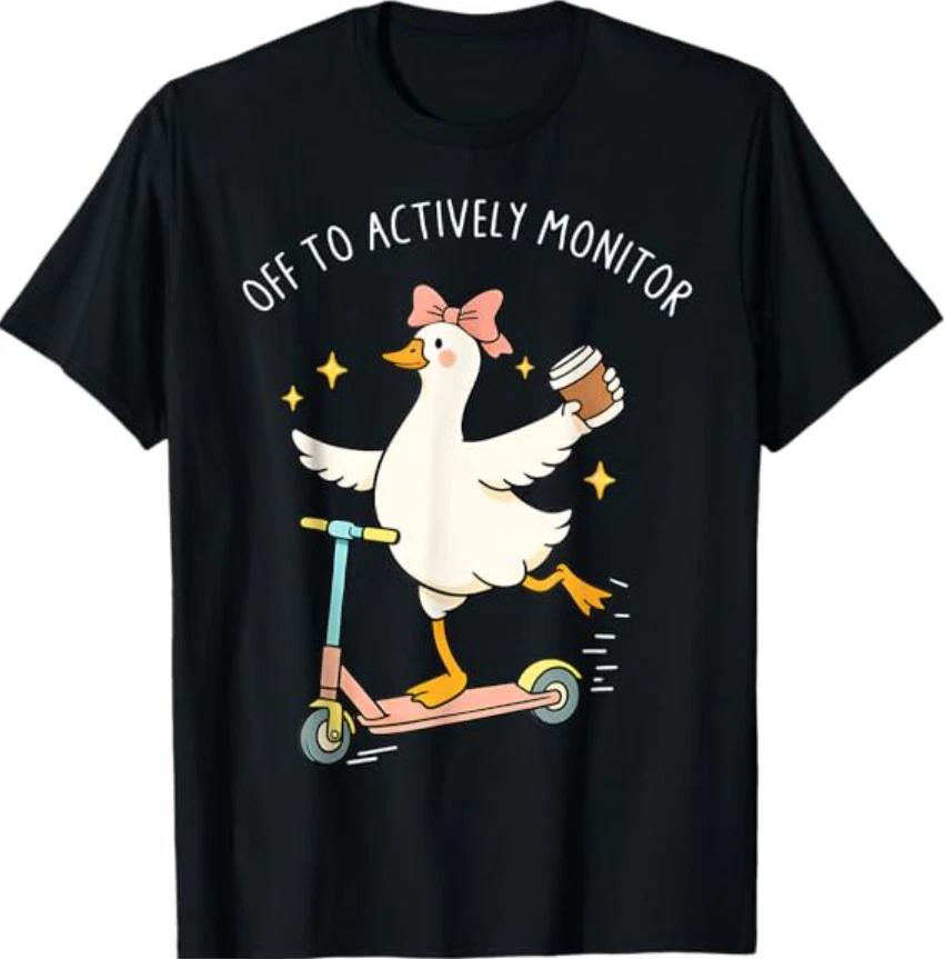Testing Test Day Off to Actively Monitor Funny Goose Teacher T- Shirt M