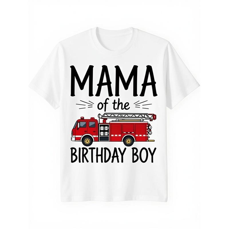 100% Firefighter T-Shirt - 'Mama of The Birthday Boy' Fire Truck Graphic Tee, Short Sleeve Casual Shirt for Birthday Parties, Family Events,
